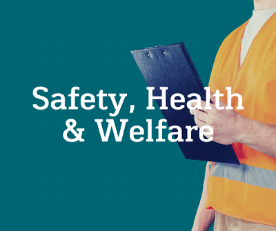 Safety Health and Welfare Key Issues